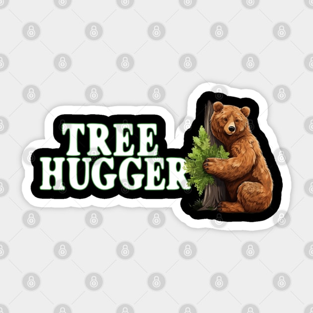 Tree Hugger Bear Hugging Tree Nature Lover Bear Lovers Sticker by Funny Stuff Club